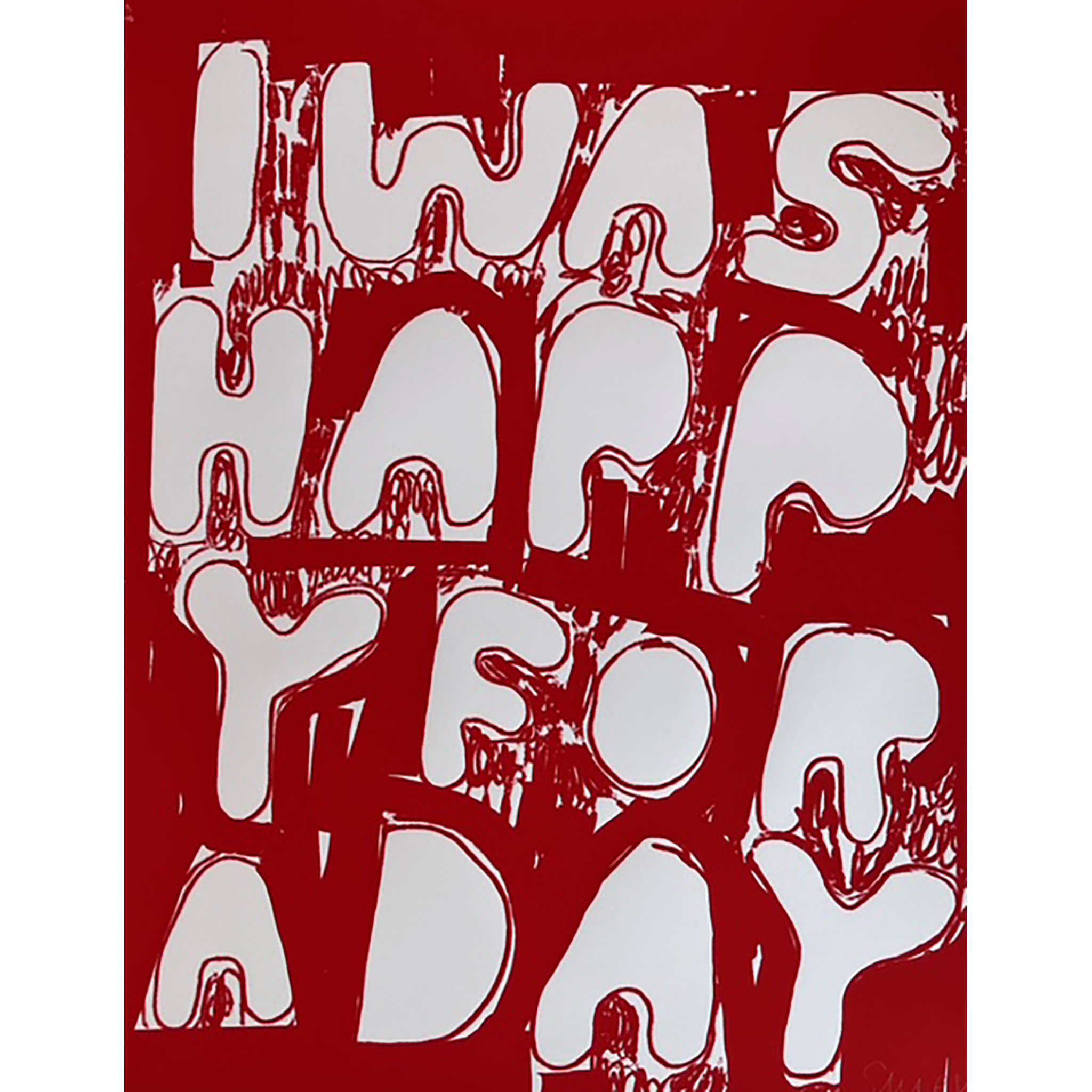 Stefan Marx - “I Was Happy For a Day” from: »Studioreihe 2020/2025« ("red and white")
